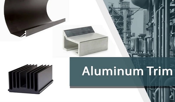 Aluminum Trim Manufacturers